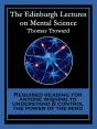 Edinburgh Lectures On Mental Science - Preview