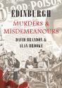 Edinburgh Murders & Misdemeanours - Preview