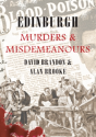 Edinburgh Murders & Misdemeanours - Preview