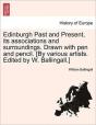 Edinburgh Past And Present, Its Associat - Preview