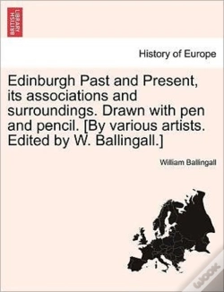 Capa do artigo Edinburgh Past And Present, Its Associat