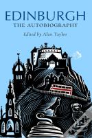 Edinburgh: The Autobiography