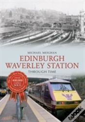 Capa do artigo Edinburgh Waverley Station Through Time