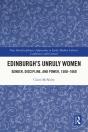 Edinburgh'S Unruly Women - Preview
