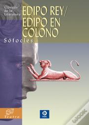 Edipo Rey / Edipo En Colono