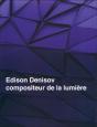 Edison Denisov, Compositeur De La Lumière - Preview