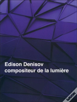Capa do artigo Edison Denisov, Compositeur De La Lumière