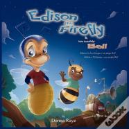 Edison The Firefly And His Buddy Bell (Multilingual Edition)