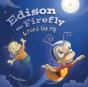 Edison The Firefly & Ford The Fly - Preview
