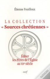 Éditer Les Pères De L'Eglise Au Xxe Siècle