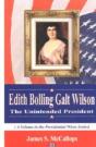 Edith Bolling Galt Wilson - Preview