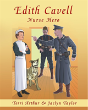 Edith Cavell, Nurse Hero - Preview