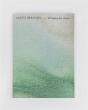 Edith Dekyndt : L'Origine Des Choses - Preview