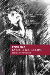 Capa do artigo Edith Piaf La Voix Le Geste L Icone