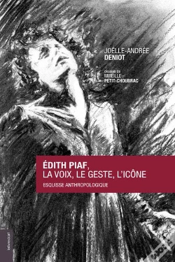 Capa do artigo Edith Piaf La Voix Le Geste L Icone