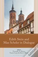 Edith Stein And Max Scheler In Dialogue