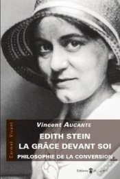 Capa do artigo Edith Stein : La Grâce Devant Soi ; Philosophie De La Conversion