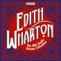 Edith Wharton Bbc Radio Drama Collection - Preview