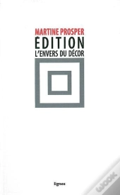 Édition : L'Envers Du Décor