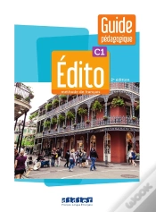 Capa do artigo Édito : Fle ; C1 ; Guide Pédagogique