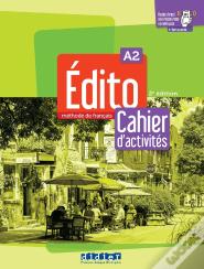 Édito : Fle ; Cahier D'Activités ; A2