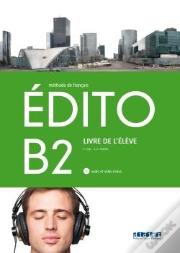 Edito Niv. B2 (Ed. 2015) Santillana - Livre + Cd Mp3 + Dvd