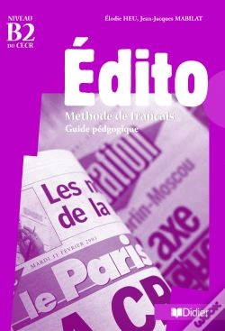 Capa do artigo Edito ; Niveau B2 ; Guide Pédagogique