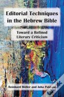 Editorial Techniques In The Hebrew Bible