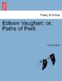 Edleen Vaughan: Or, Paths Of Peril. - Preview