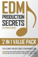 Edm Production Secrets (2 In 1 Value Pack)