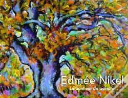 Capa do artigo Edmée Nikel ; Le Bonheur De Peindre