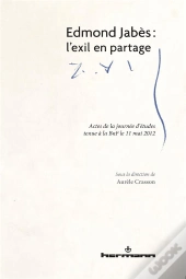 Edmond Jabes : L'Exil En Partage