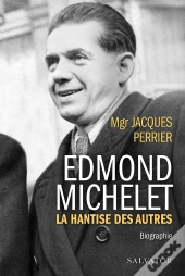 Edmond Michelet ; La Bonté Politique