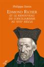 Edmond Richer ; Théologien Des Pouvoirs De L'Assemblée Ecclésiale - Preview