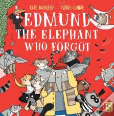 Edmund The Elephant Who Forgot