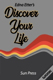 Edna Etter'S Discover Your Life
