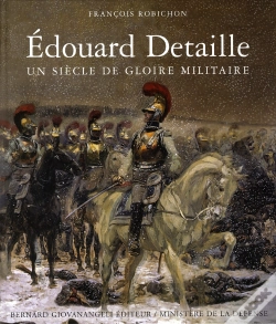 Capa do artigo Edouard Detaille. Un Siecle De Gloire Militaire