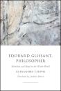 Edouard Glissant, Philosopher - Preview