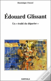 Capa do artigo Edouard Glissant ; Un "Traité Du Déparler"