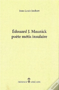 Capa do artigo Édouard J. Maunick, Poète Métis Insulaire