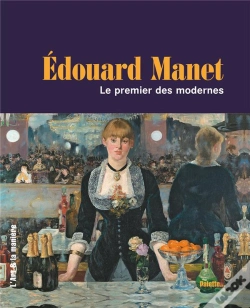 Capa do artigo Edouard Manet ; Le Premier Des Modernes