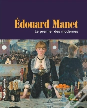Capa do artigo Edouard Manet ; Le Premier Des Modernes