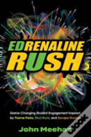 Edrenaline Rush