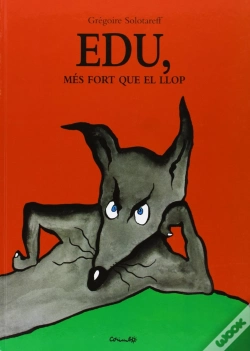 Capa do artigo Edu, Mes Fort Que El Llop