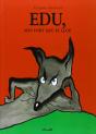 Edu, Mes Fort Que El Llop - Preview