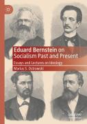 Eduard Bernstein On Socialism Past And Present