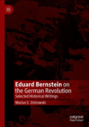 Eduard Bernstein On The German Revolution