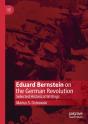 Eduard Bernstein On The German Revolution - Preview