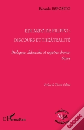 Eduardo De Filippo, Discours Et Théâtralité ; Dialogues, Didascalies Et Registres Dramatiques