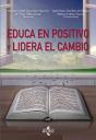 Educa En Positivo Y Lidera El Cambio - Preview